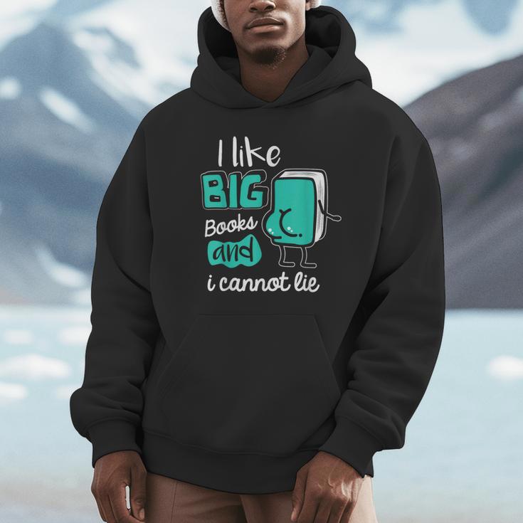 I Like Big Books And I Cannot Lie Reading Books Unisex Hoodie I Like Big Books And I Cannot Lie Reading Books Unisex Hoodie