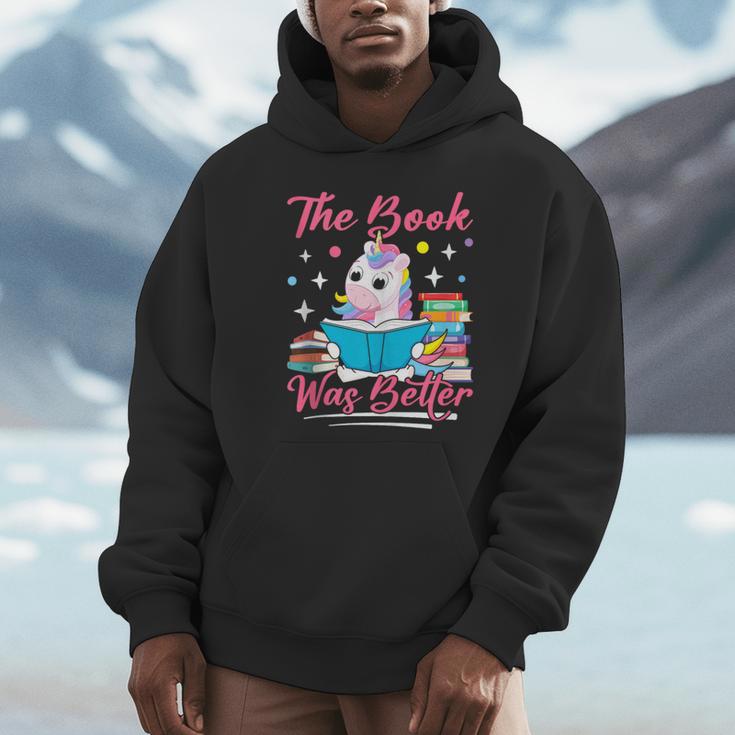 The Book Was Better Book Reader Girl Book Lover Unisex Hoodie
