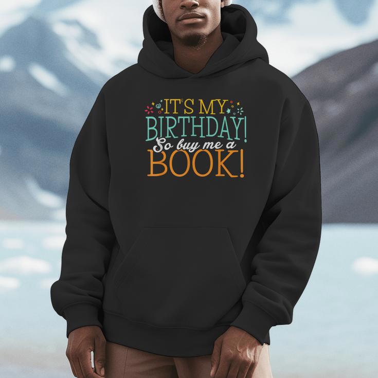 It's My Birthday So Buy Me a Book Birthday Tee T-Shirt Unisex Hoodie