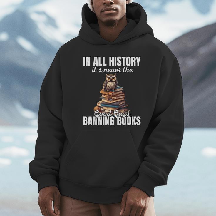 Its Never The Good Guys Banning Books Banned Lover Owl Unisex Hoodie Its Never The Good Guys Banning Books Banned Lover Owl Unisex Hoodie