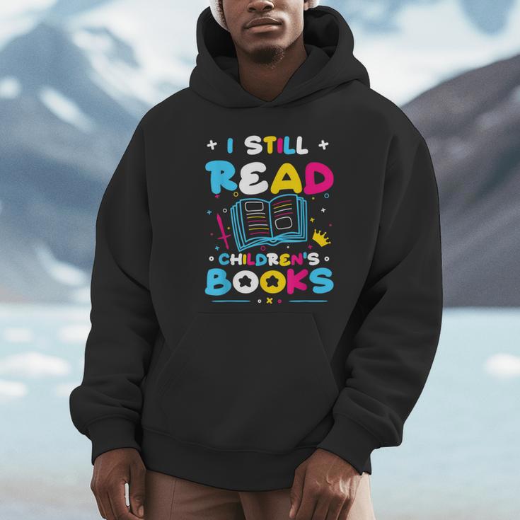 Kindergarten Teacher I Still Read Childrens Books Unisex Hoodie Kindergarten Teacher I Still Read Childrens Books Unisex Hoodie