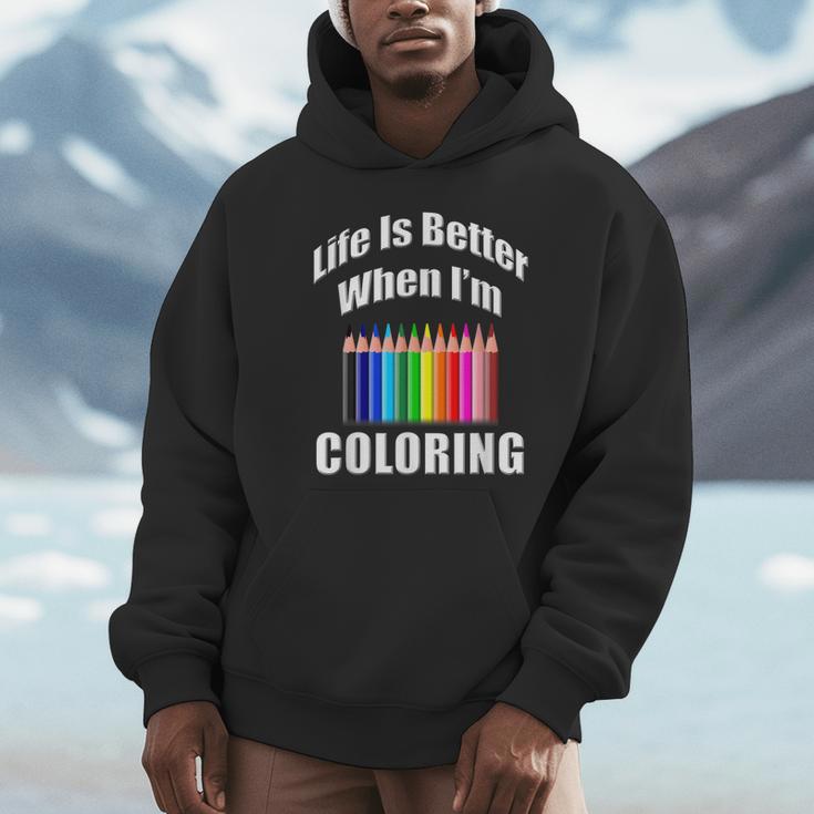 Life Is Better When I'm Coloring Adult Coloring Book T-Shirt Unisex Hoodie Life Is Better When I'm Coloring Adult Coloring Book T-Shirt Unisex Hoodie