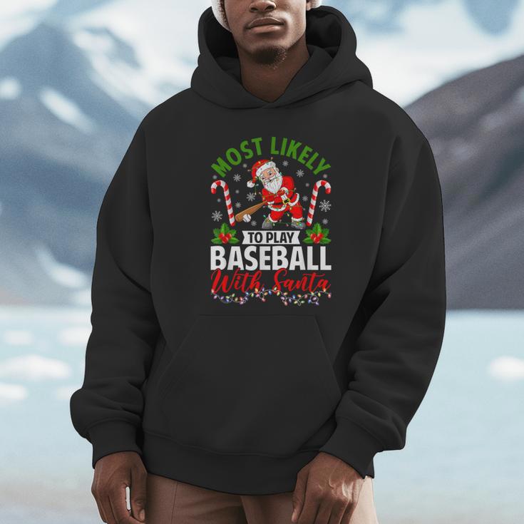 Most Likely To Play Baseball With Santa Christmas Pajamas Unisex Hoodie Most Likely To Play Baseball With Santa Christmas Pajamas Unisex Hoodie