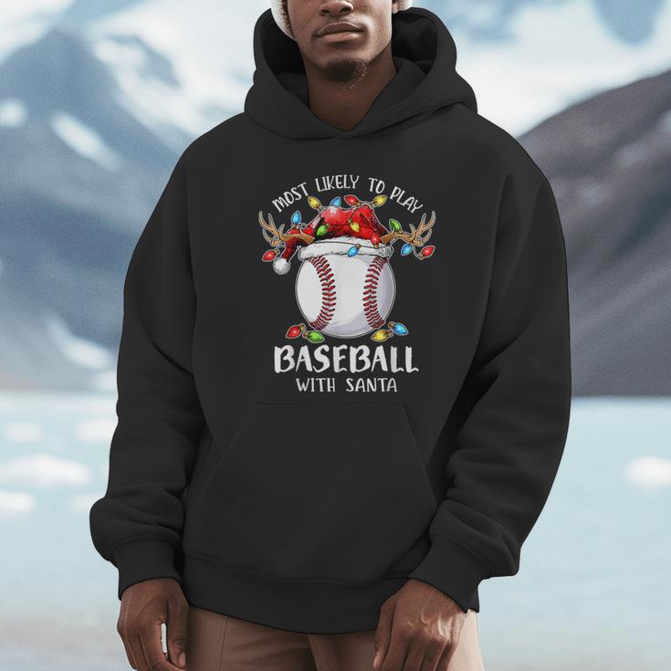 Most Likely To Play Baseball With Santa Christmas Xmas Unisex Hoodie