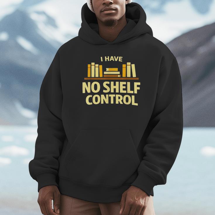 I Have No Shelf Control Book Lover Humor Unisex Hoodie