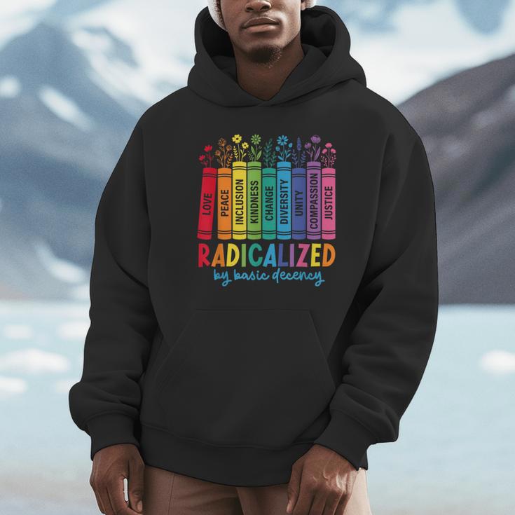 Radicalized By Basic Decency Rainbow Books LGBTQ Equality Unisex Hoodie
