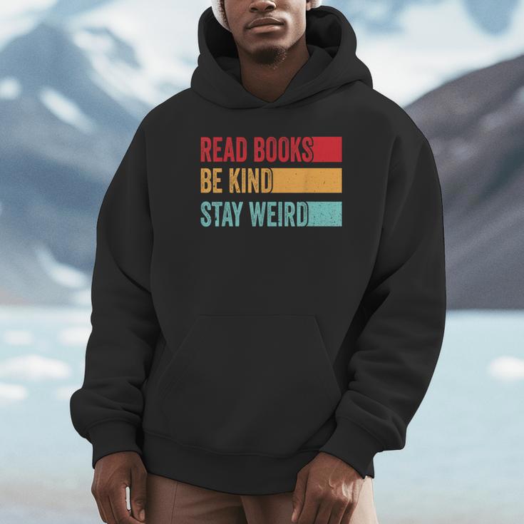 Read Books Be Kind Stay Weird Bookish Nerd Worm Lover Unisex Hoodie