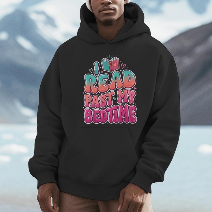 I Read Past My Bedtime Book Lover Bookworm Unisex Hoodie