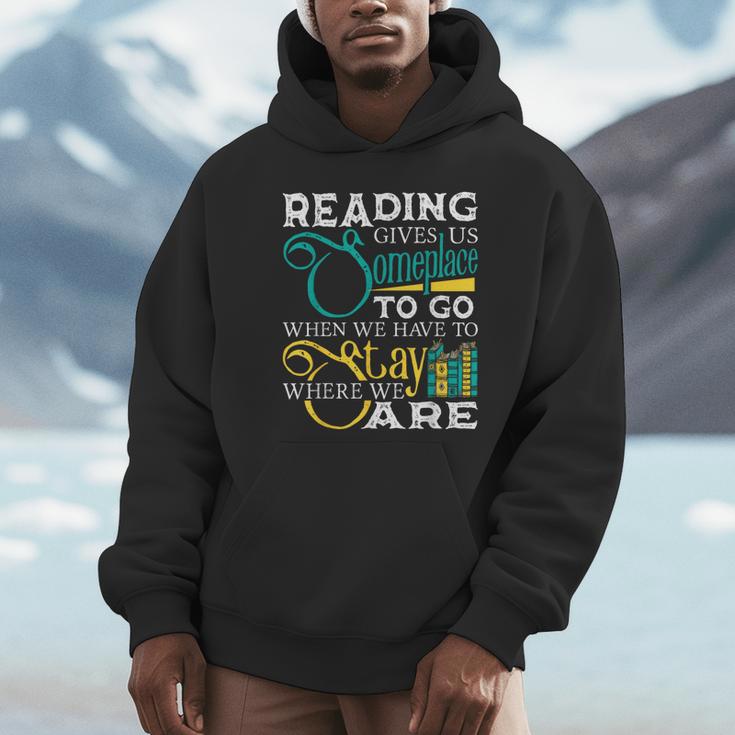 Reading Gives Us Someplace To Go Book Lover Teacher Bookworm Men Women Kids Unisex Hoodie Reading Gives Us Someplace To Go Book Lover Teacher Bookworm Men Women Kids Unisex Hoodie