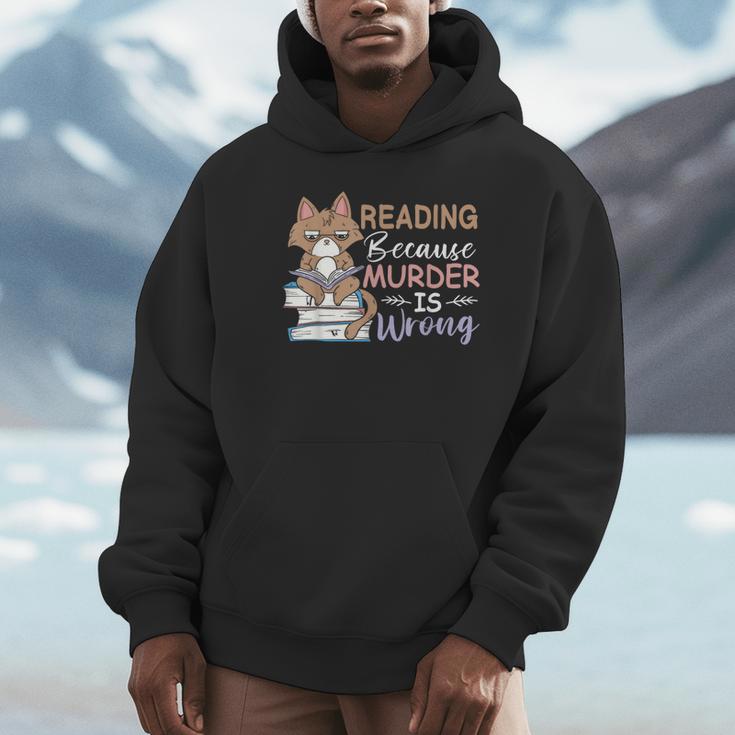 Reading Because Murder Is Wrong Cat Book Lovers Reading Book For Men Women Unisex Hoodie Reading Because Murder Is Wrong Cat Book Lovers Reading Book For Men Women Unisex Hoodie