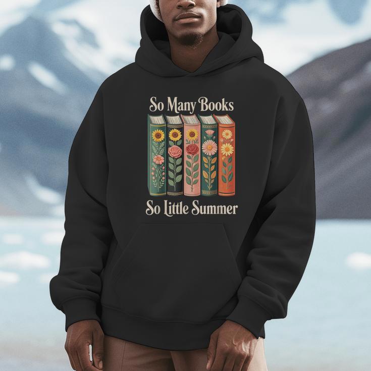 So Many Books So Little Summer Book Lover Teacher Unisex Hoodie So Many Books So Little Summer Book Lover Teacher Unisex Hoodie