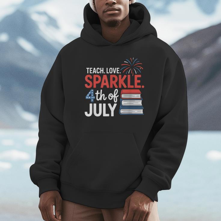 Teaching Love 4th Of July Teacher American Flag Books Party Unisex Hoodie Teaching Love 4th Of July Teacher American Flag Books Party Unisex Hoodie