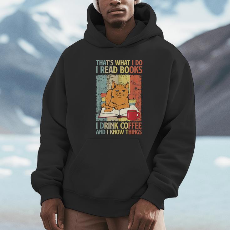That's What I Do Read Books I Drink Coffee And I Know Things Unisex Hoodie