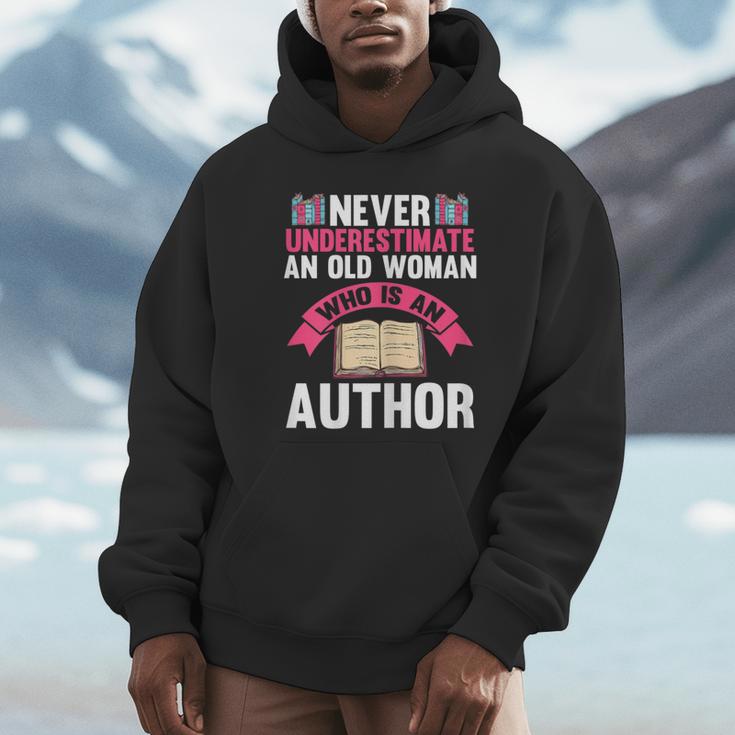 Never Underestimate An Old Woman Author Write Book Unisex Hoodie Never Underestimate An Old Woman Author Write Book Unisex Hoodie