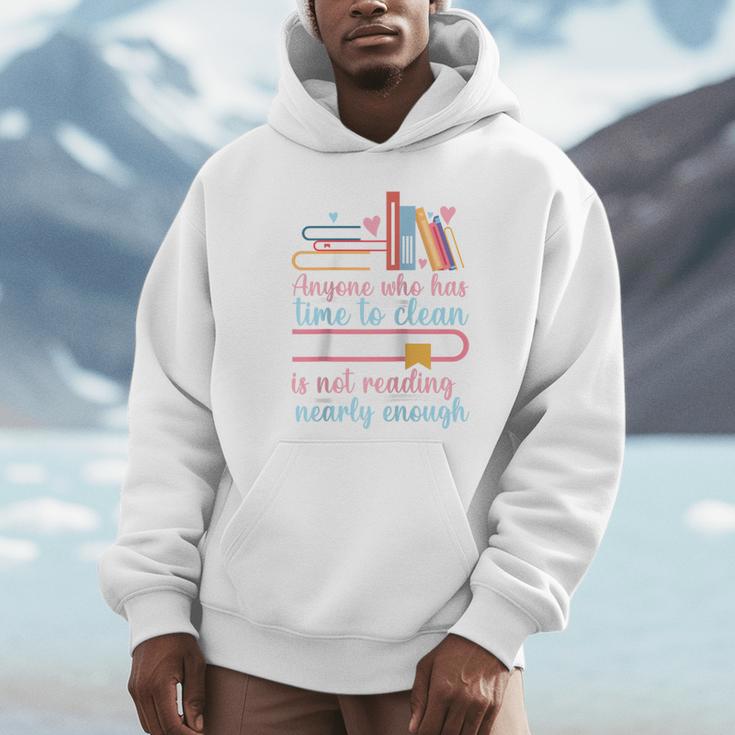 Book Reading Anyone Has Time To Clean Not Reading Enough Raglan Baseball Tee Unisex Hoodie