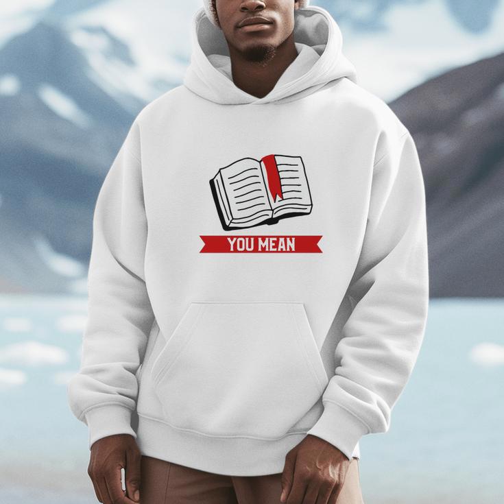 Bookmark Reading Quote For A Reader Book Lover Unisex Hoodie