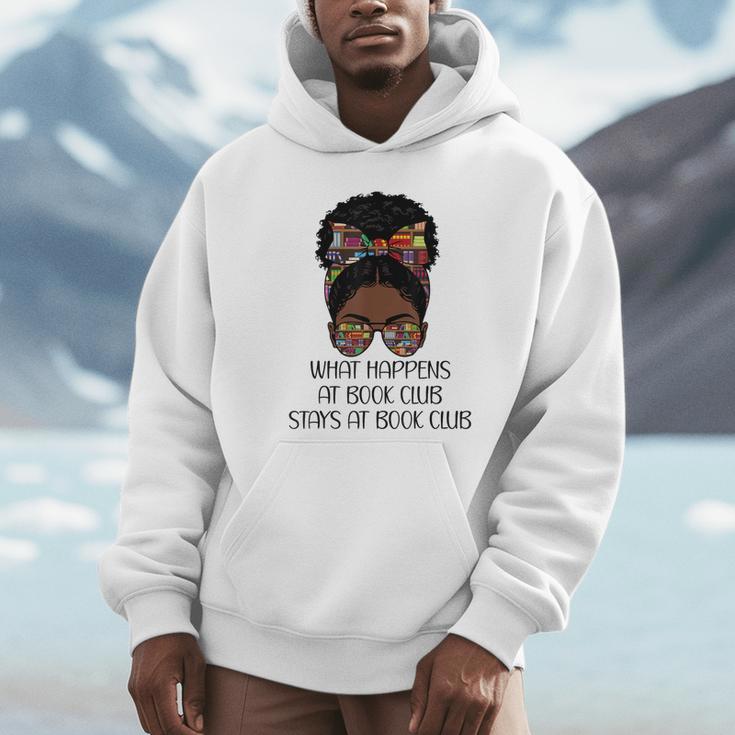 Books Lovers What Happens At Book Club Stays Black Women Unisex Hoodie Books Lovers What Happens At Book Club Stays Black Women Unisex Hoodie