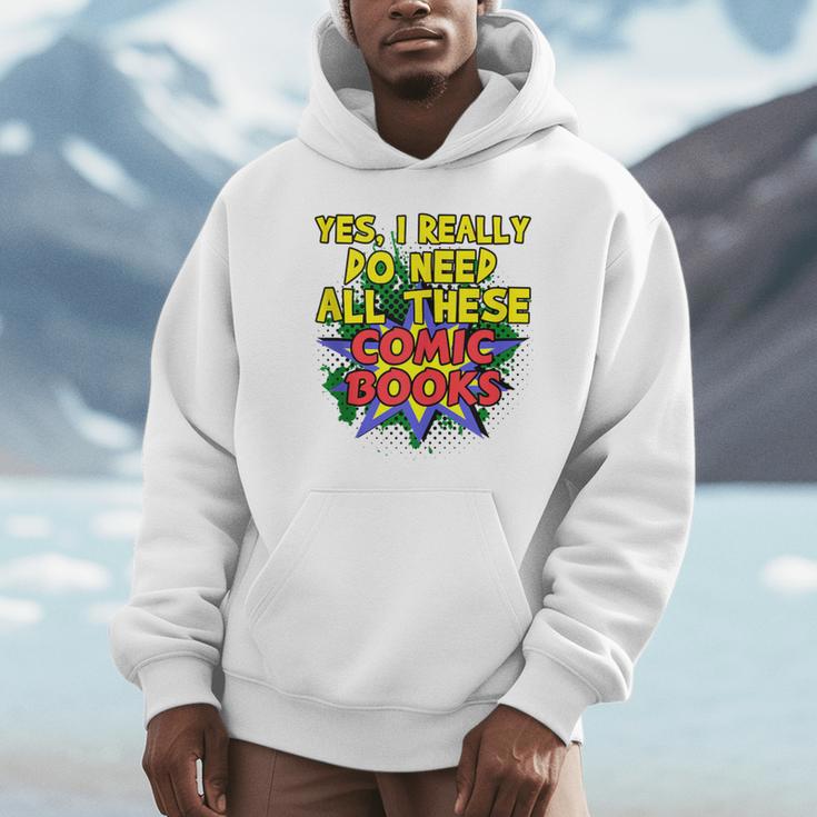 Comic Book Fan Reader I Need All These Comic Books Unisex Hoodie Comic Book Fan Reader I Need All These Comic Books Unisex Hoodie