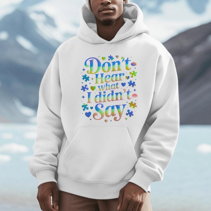 Don’t Hear What I Didn’t Say Autism Awareness Valentine Raglan Baseball Tee Unisex Hoodie Don’t Hear What I Didn’t Say Autism Awareness Valentine Raglan Baseball Tee Unisex Hoodie