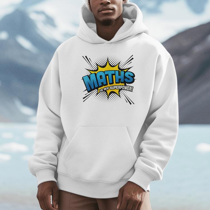 Maths Is My Superpower Comic Book Style Unisex Hoodie