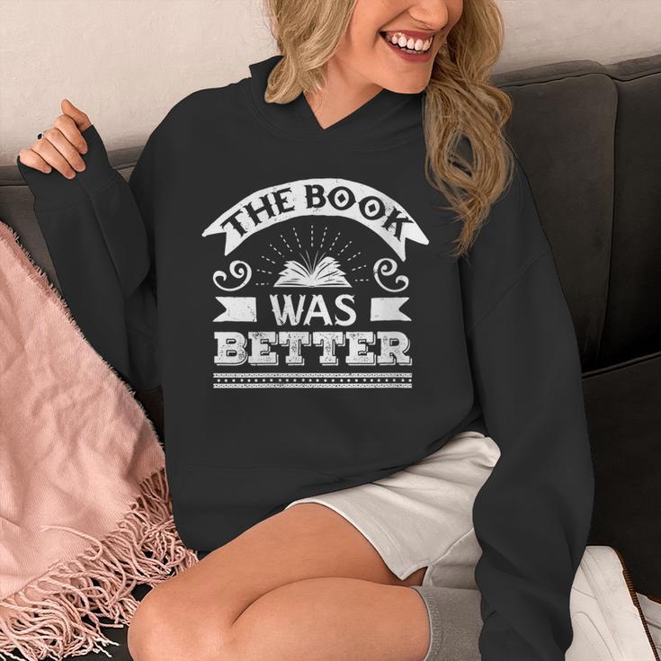 The Book Was Better Reading For Book Lovers Unisex Hoodie