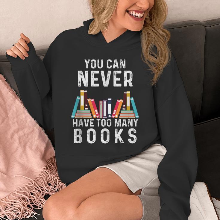 You Can Never Have Too Many Books Book Lover Men Women Kids Unisex Hoodie