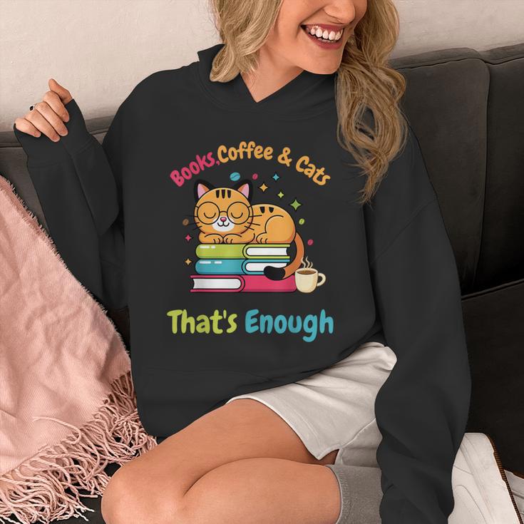 Books Coffee And Cats Thats Enough Cat Lover Unisex Hoodie