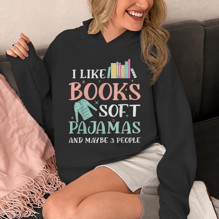 I Like Books Soft Pajamas And Maybe 3 People Book Pajama Unisex Hoodie