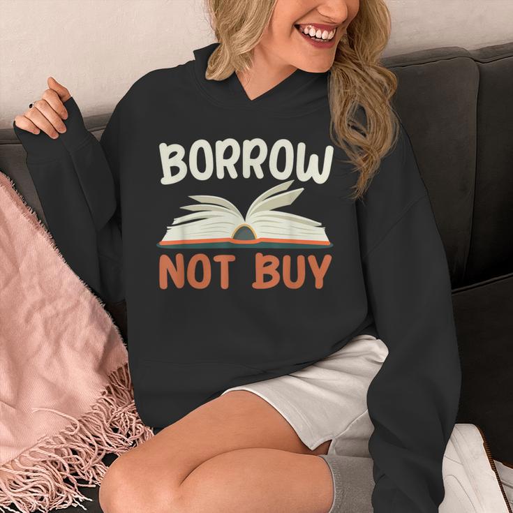 Borrow Not Buy Borrow Books Reading Lover Unisex Hoodie Borrow Not Buy Borrow Books Reading Lover Unisex Hoodie
