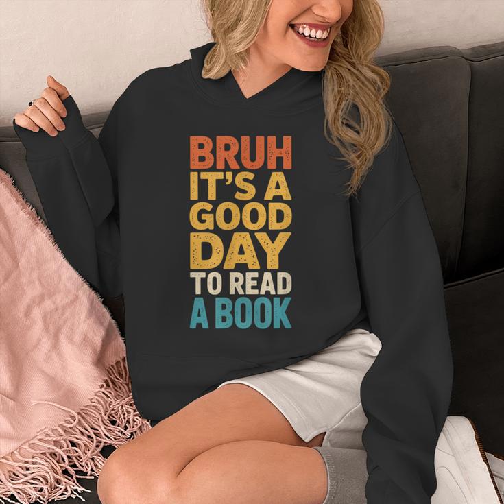 Bruh Its A Good Day To Read A Book Reading Teacher Mom Boys Unisex Hoodie