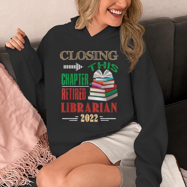 Closing This Chapter Retired Librarian 2022 Retirement Book Unisex Hoodie