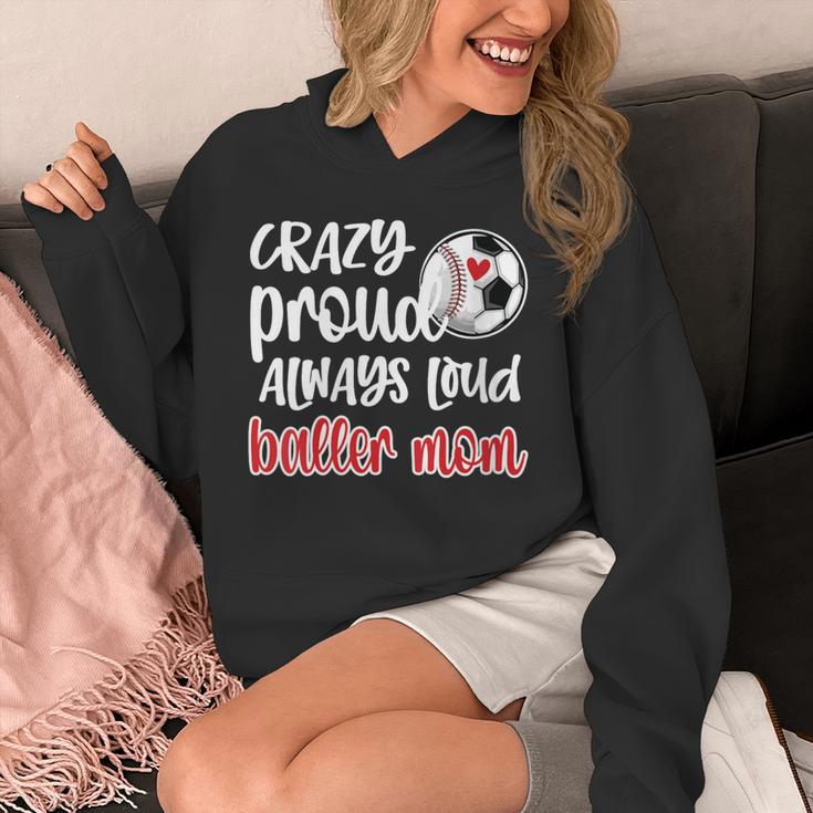 Crazy Proud Soccer Baseball Player Mom Ball Mother Unisex Hoodie Crazy Proud Soccer Baseball Player Mom Ball Mother Unisex Hoodie