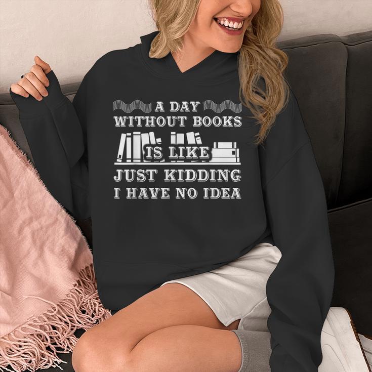 A Day Without Books Book Lovers Quote T-Shirt Unisex Hoodie A Day Without Books Book Lovers Quote T-Shirt Unisex Hoodie