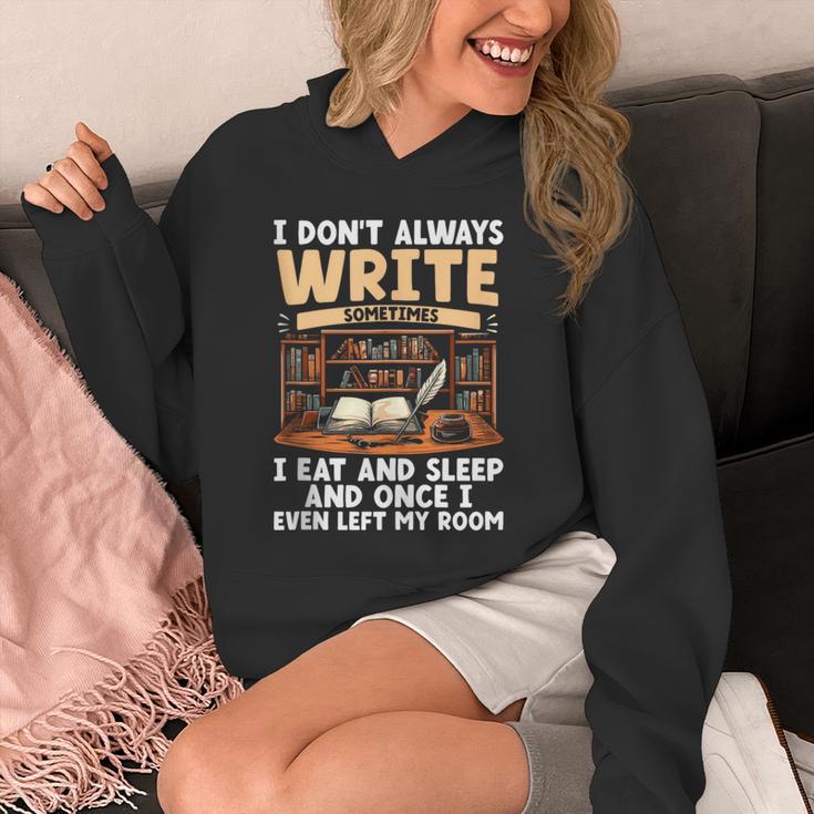 I Don't Always Write Sometimes I Eat And Sleep Book Author Unisex Hoodie