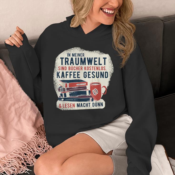 In My Dream World Books Are Free Coffee Healthy Unisex Hoodie