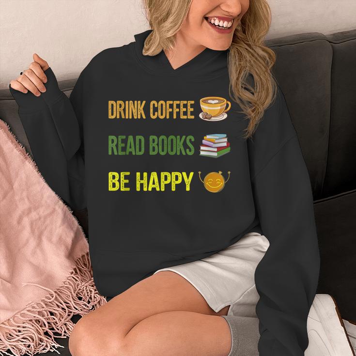 Drink Coffee Read Books Be Happy TShirt Coffee Lover Ideas Unisex Hoodie Drink Coffee Read Books Be Happy TShirt Coffee Lover Ideas Unisex Hoodie