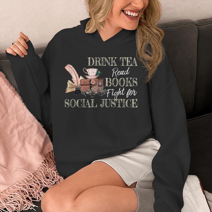 Drink Tea Read Books Fight For Social Justice Unisex Hoodie Drink Tea Read Books Fight For Social Justice Unisex Hoodie