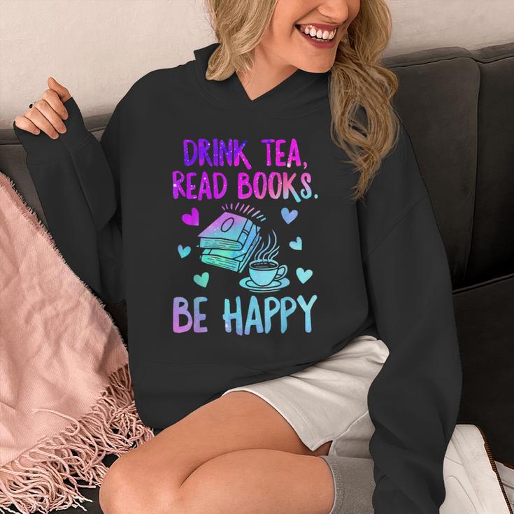 Drink Tea Read Books Be Happy Tea Lover Bookworm Librarian Unisex Hoodie