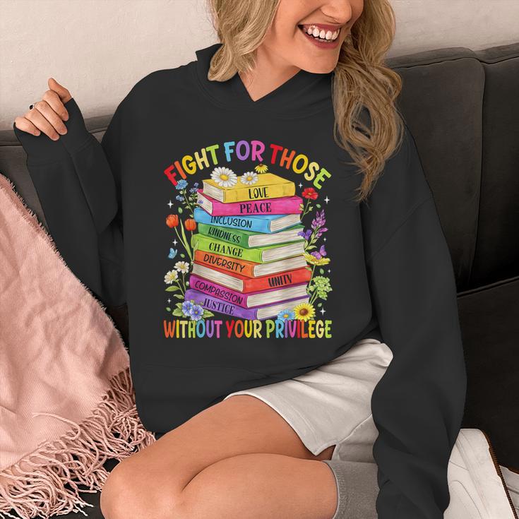 Fight For Those Without Your Privilege Book LGBT Men Women Unisex Hoodie
