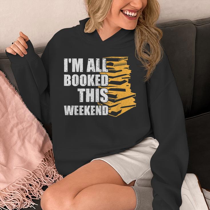 I'm All Booked This Weekend Book Lovers Avid Readers Reading Unisex Hoodie