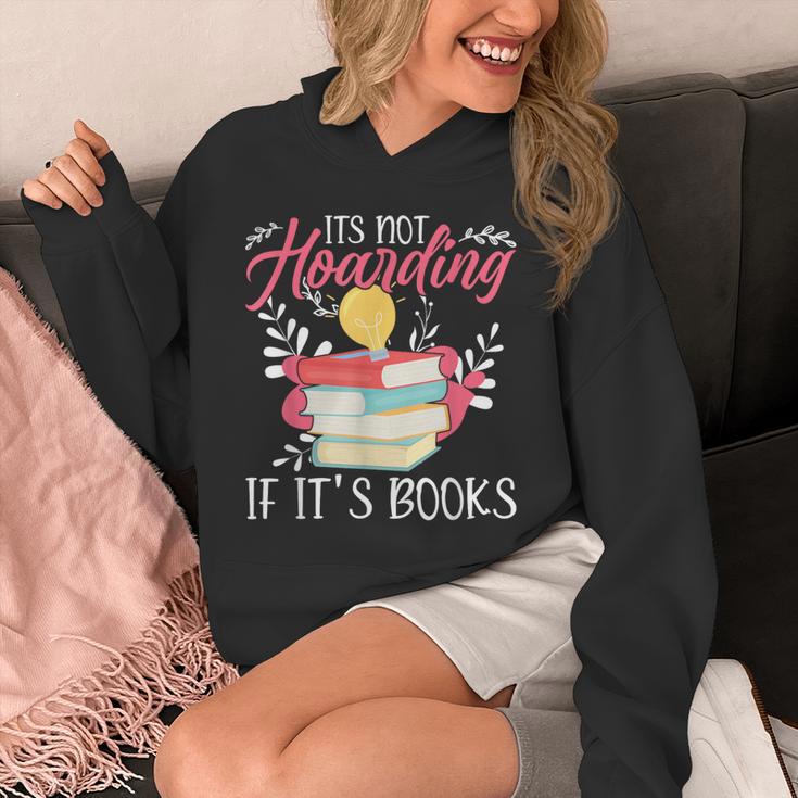 Its Not Hoarding If Its Books Hoarder Bookish Book Lovers Unisex Hoodie