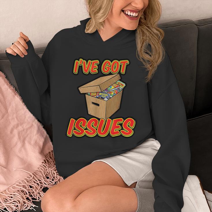 I'Ve Got Issues Comic Collector Comic Books Hobby Unisex Hoodie