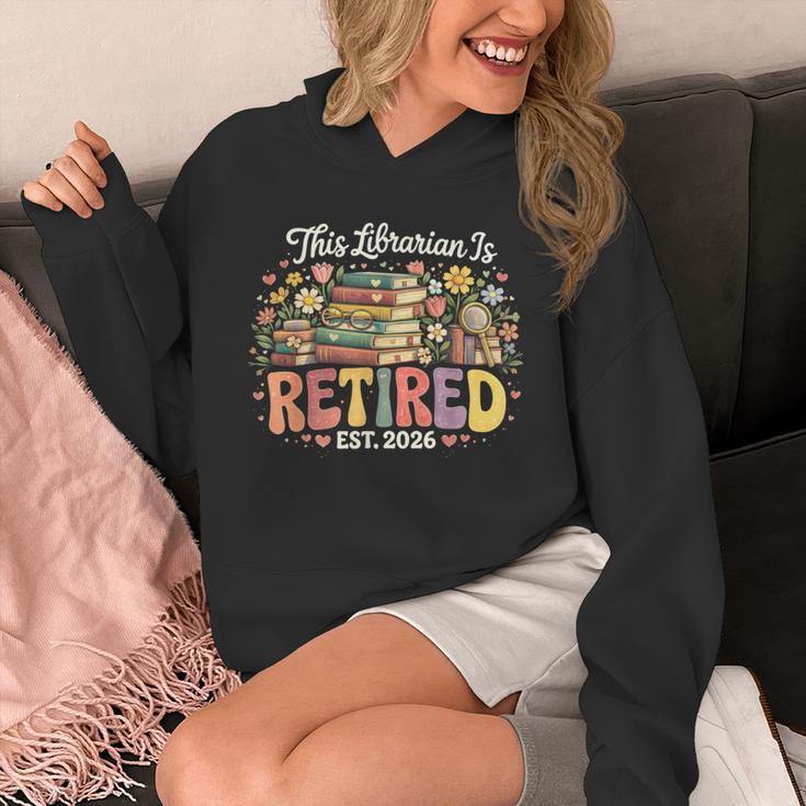 This Librarian Is Retired 2026 Book Lover Retirement Reading Unisex Hoodie This Librarian Is Retired 2026 Book Lover Retirement Reading Unisex Hoodie