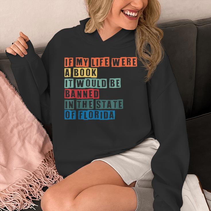 If My Life Was A Book It Would Be Banned In Florida Unisex Hoodie If My Life Was A Book It Would Be Banned In Florida Unisex Hoodie