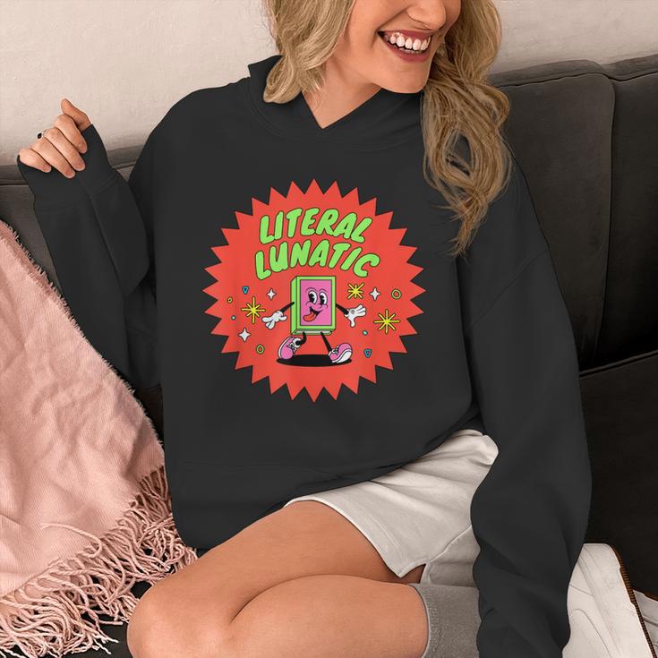 Literal Lunatic Book Lovers Library Readers & Teachers Unisex Hoodie