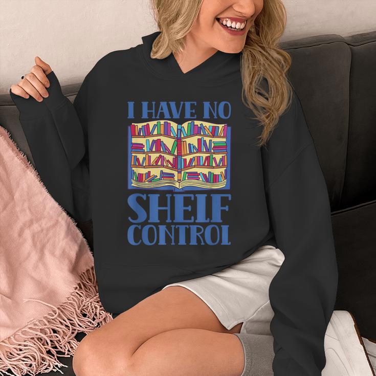 I Have No Shelf Control Books Lover Library Librarian Unisex Hoodie I Have No Shelf Control Books Lover Library Librarian Unisex Hoodie