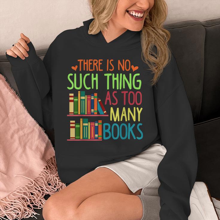 There Is No Such Thing As Too Many Books Lover Unisex Hoodie