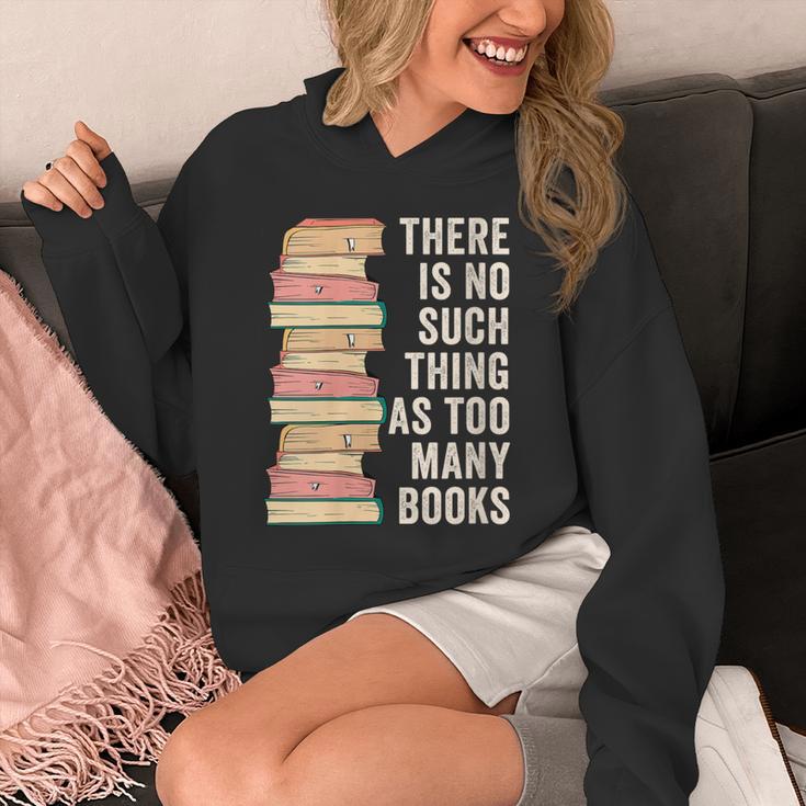 There Is No Such Thing As Too Many Books For Reading Books Unisex Hoodie