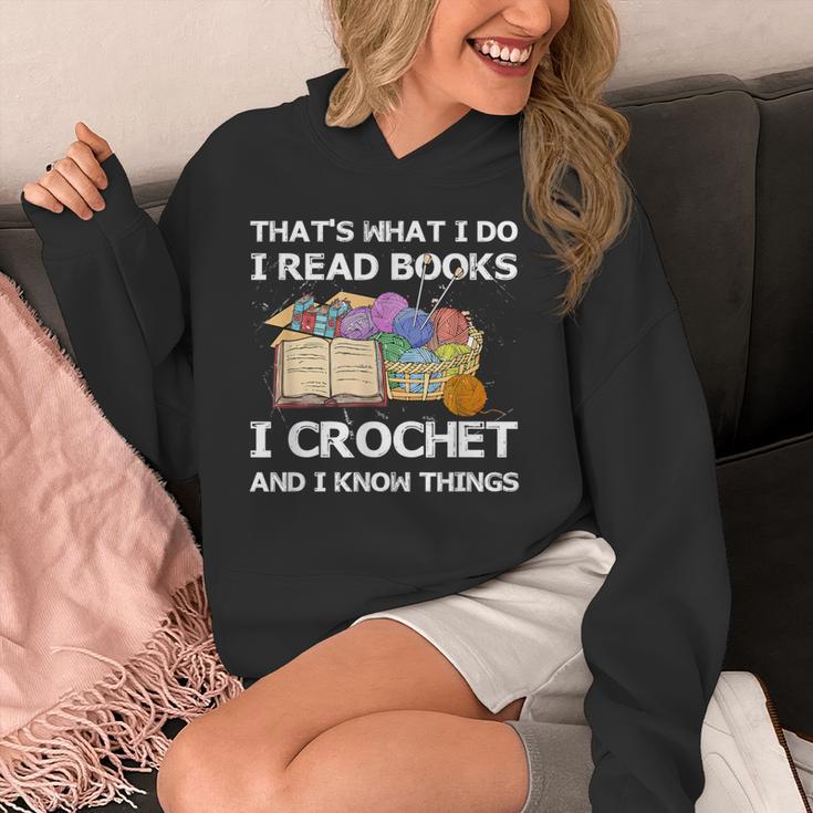 That What I Do I Read Books I Crochet I Know Things Unisex Hoodie