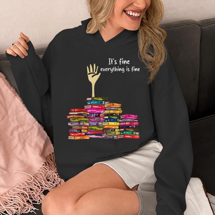 Reading Books Librarian Reader Nerd It's Fine Teacher School Unisex Hoodie